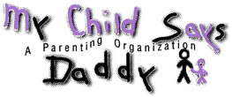 My Child Says Daddy